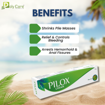 Pilox Cream Benefits